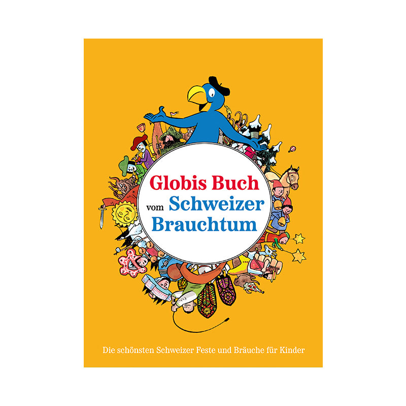 Buchzentrum Globis Buch vom Schweizer Brauchtum, Deutsch